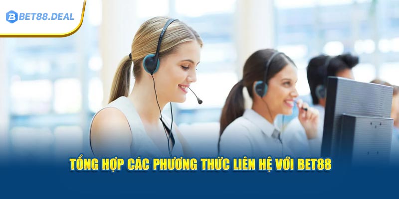 tong-hop-cac-phuong-thuc-lien-he-voi-bet88.jpg